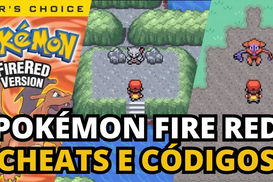 Pokemon Fire Red Cheats, Códigos e GameShark Codes